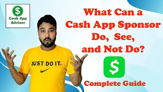 What Can a Cash App Sponsor Do, and What They Can't: A Complete Guide