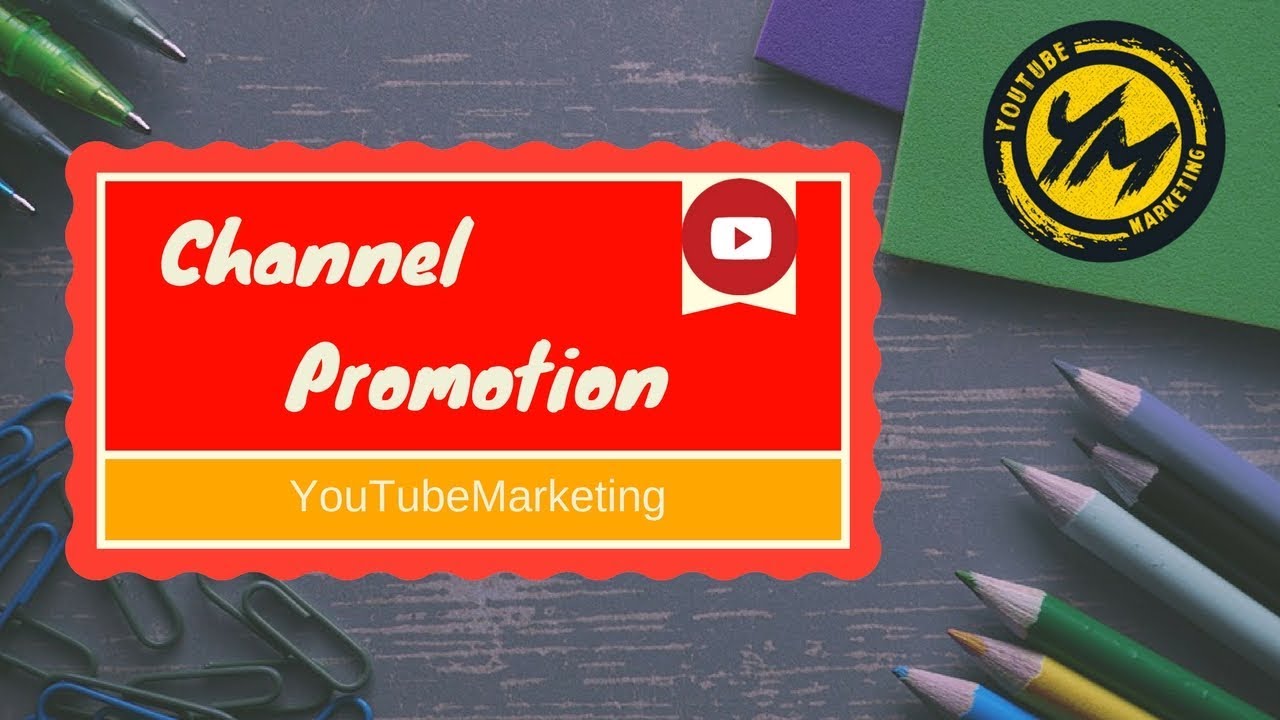 Best Ways To Promote Your YouTube Channel - YouTube