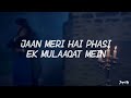 tere bina lyrics 1921 arijit singh u0026 aakanksha sharma asad khan vikram bhatt