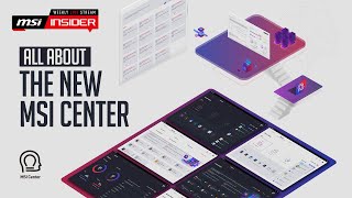 All about the new MSI Center