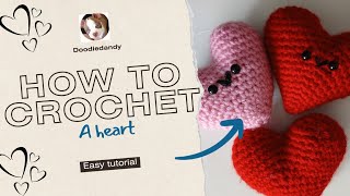 Crochet Heart || Easy Tutorial For All Crocheters || Full Tutorial || NO SEWING REQUIRED