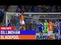 Match Highlights | Gillingham 2 Blackpool 2