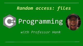 C++ Tutorial: File Random Access // How to fast forward and rewind through your files!