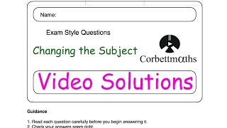 Changing the Subject Answers - Corbettmaths