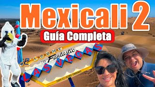 Mexicali: Guía Completa | Qué Hacer, Comer y Tips de Viaje | Parte 2 | Baja California 🇲🇽