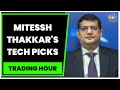 Market Expert Mitessh Thakkar Shares His View On Latest Market Trends | Trading Hour | CNBC-TV18