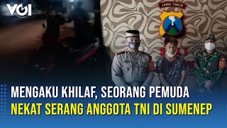 Viral Pemuda Serang Anggota TNI di Sumenep, Mengaku Khilaf dan Minta Maaf