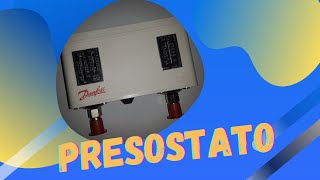 Presostatos de refrigeracion | Alta y baja presion 🔧 | Uso, funcionamiento y pruebas ✅