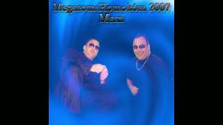 Megarom - Homokóra 2007