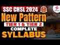 SSC CHSL Syllabus 2024 | SSC CHSl New Syllabus 2024 | SSC CHSL Tier 1 & Tier 2 Complete Syllabus