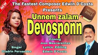 New Konkani Songs 2024 -  Unnem Zalam Devosanv / Gladrin Fernandes / Lyrics: Edwin D'Costa