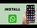 How To Install WhatsApp On Android Phone | Updated & Easy Method