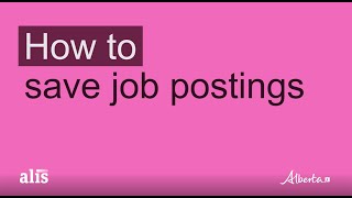 Alis Training - How to save job postings