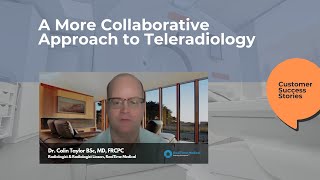 A More Collaborative Approach to Teleradiology