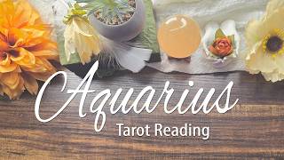 AQUARIUS - A conversation that creates change! A resurgence of love and financial prosperity!