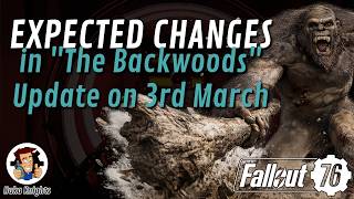 Fallout 76: Expected Changes for "The Backwoods" on 3rd March 2026 (Patch 66)