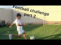 Football challenge with friend (part)2