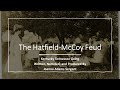 The Hatfield-McCoy Feud   (Part Three: The Death of Ellison Hatfield and the Aftermath)