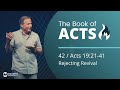 Acts 19:21-41 - Rejecting Revival