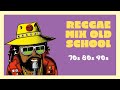 REGGAE mix OLD SCHOOL 70s 80s 90s  ► [COOL UP SESSIONS] Vol. #4 ft. PAULINHO 🆒🆙🌊