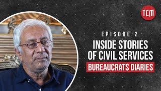 Sheraz Latif | Inside Stories of Civil Servants | Episode 2