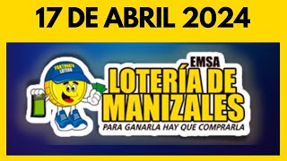 Resultado Loteria de Manizales MIERCOLES 17 de abril de 2024 💫✅💰