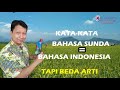 BAHASA SUNDA & INDONESIA || SAMA TAPI BEDA ARTI