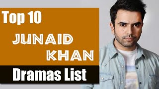 Top 10 Junaid Khan Drama Serials List | Junaid khan dramas | Pakistani Drama | Mohabbatain Chahatain