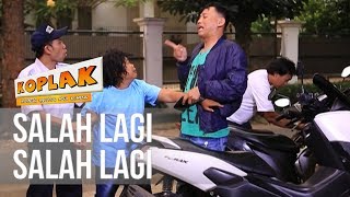 KOPLAK - Salah Lagi - Salah Lagi [02 APRIL 2019]