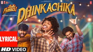 Dhinkachika - Lyrical | Mem Famous Movie | Sumanth Prabhas | Kalyan Nayak | Latest Telugu Song 2023