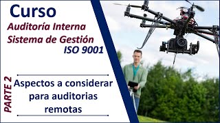 ¿Que es? Auditoria Remota / Virtual en ISO 9001:2015 / ISO 19011:2018 - PARTE II