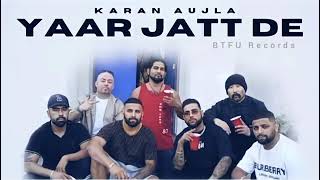 YAAR JATT DE (Full Leaked Version🔥) - KARAN AUJLA (Pikachu MuSic )