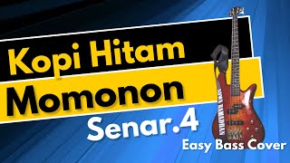 Kopi hitam Momonon Easy Bass Cover