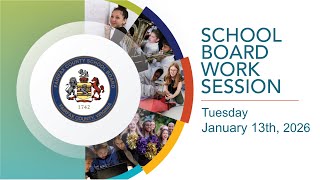 1/13/2026 - FCPS School Board Work Session