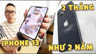 Review iPhone 13 sau 2 tháng mà như dùng 2 năm