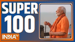 Super 100: PM Modi Meditation | Malikaarjun Kharge | Seventh Phase Voting | Election 2024 |Super 100