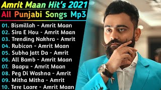 Amrit Maan New Song 2021 | New All Punjabi Jukebox 2021 | Amrit Maan New All Punjabi Song | New Song