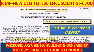 ICMR-NEW DELHI LIFESCIENCE SCIENTIST-C JOB | CENTRAL GOVERNMENT VACANCY