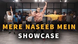 Mere Naseeb Mein Choreography | Mantra Monks | Dance Mantra Academy