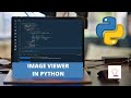 Image Viewer in Python | Python Projects