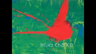Milky Chance - Stolen Dance (HQ)