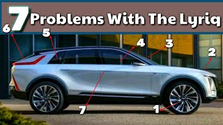 There Are 7 Problems With The Cadillac Lyriq