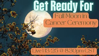 Prepare for Full Moon in Cancer Ritual - Wolf Moon Ritual - Get Prepared for a Live Video on 1/13/25