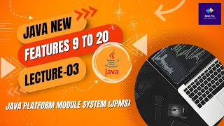 Java Platform Module System (JPMS) | Java New Features | Lecture - 03 | Java Tutorial for Beginners