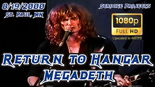 Return to Hangar (Live) - Megadeth - St. Paul, MN (8/19/2000) - Upscaled 1080HD/60FPS