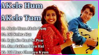 Akele Hum Akele Tum Movie All Songs||AamirKhan & Manisha Koirala|lmusical world||MU