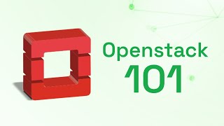 OpenStack 101: Discover the fundamentals of OpenStack