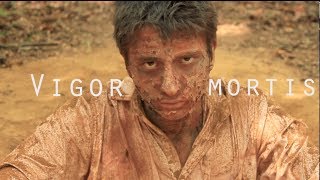 Vigor Mortis