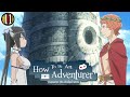 How To Be An Adventurer Episode 11 - Consequences and Contracts