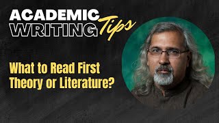 What Should You Read First: Theory or Primary Texts? Literary Theory| Academic Research